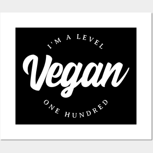 I'm a level 100 vegan | typographical design Posters and Art